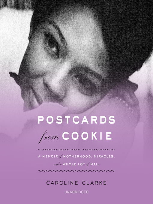 Title details for Postcards from Cookie by Caroline Clarke - Wait list